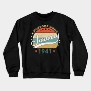 Awesome Since january 1941 Birthday Retro Sunset Vintage Funny Gift For Birthday Crewneck Sweatshirt